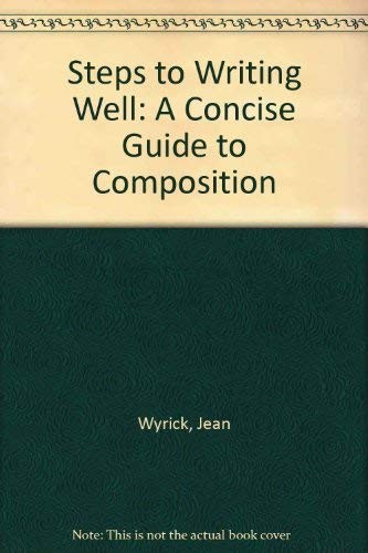 Steps writing well - to, a